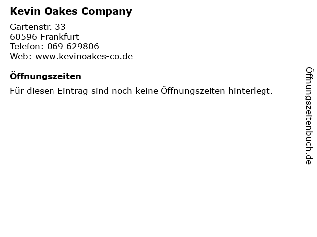 Kevin Oakes Company in Frankfurt: Adresse und Öffnungszeiten