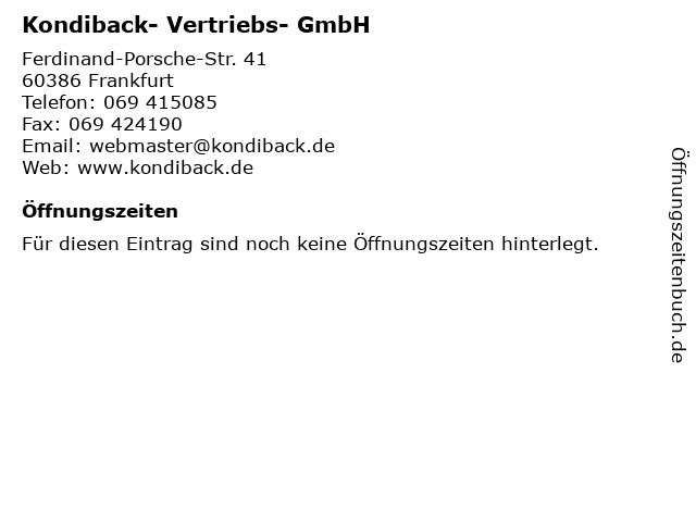 Kondiback- Vertriebs- GmbH in Frankfurt: Adresse und Öffnungszeiten