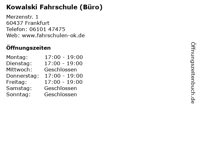 Kowalski Fahrschule (Büro) in Frankfurt: Adresse und Öffnungszeiten