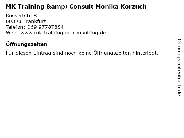 MK Training & Consult Monika Korzuch in Frankfurt: Adresse und Öffnungszeiten