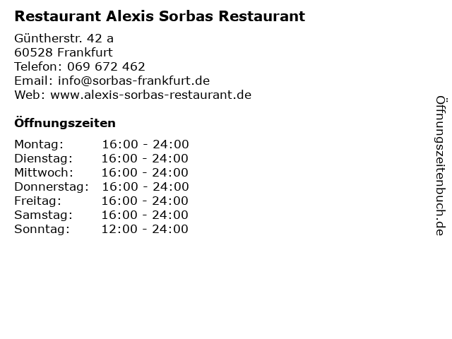 á… Offnungszeiten Restaurant Alexis Sorbas Gaststatte Guntherstr 42 A In Frankfurt