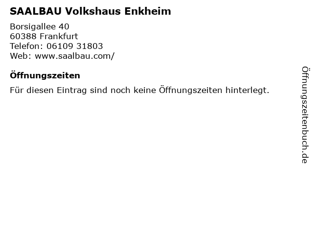 SAALBAU Volkshaus Enkheim in Frankfurt: Adresse und Öffnungszeiten