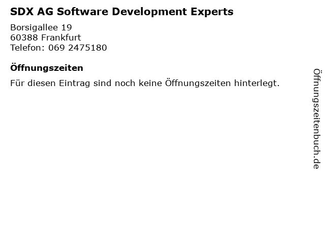 SDX AG Software Development Experts in Frankfurt: Adresse und Öffnungszeiten