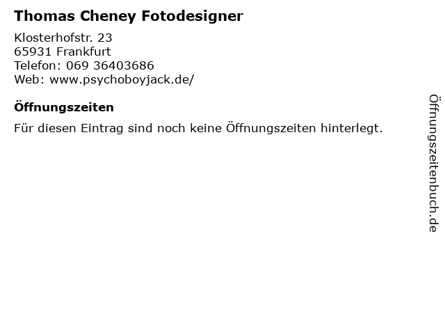 Thomas Cheney Fotodesigner in Frankfurt: Adresse und Öffnungszeiten
