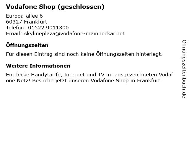 Vodafone Shop (geschlossen) in Frankfurt: Adresse und Öffnungszeiten