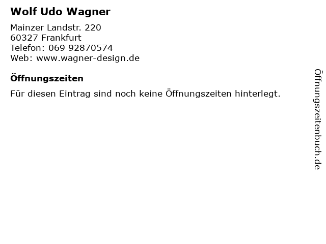 Wolf Udo Wagner in Frankfurt: Adresse und Öffnungszeiten