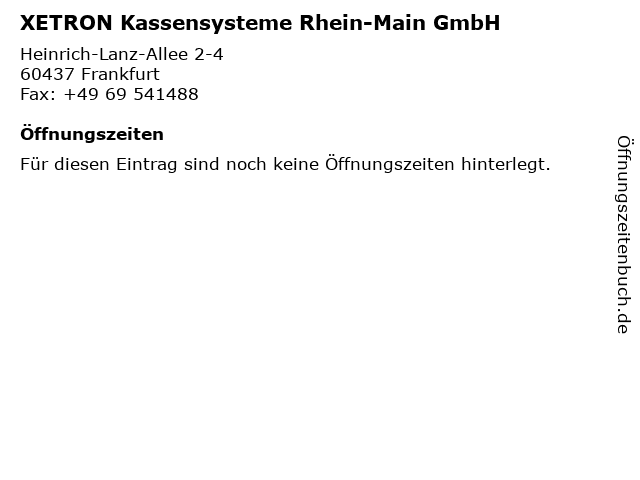 XETRON Kassensysteme Rhein-Main GmbH in Frankfurt: Adresse und Öffnungszeiten
