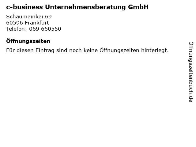c-business Unternehmensberatung GmbH in Frankfurt: Adresse und Öffnungszeiten