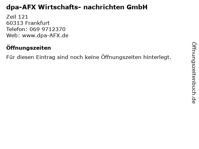 dpa-AFX Wirtschafts- nachrichten GmbH in Frankfurt: Adresse und Öffnungszeiten