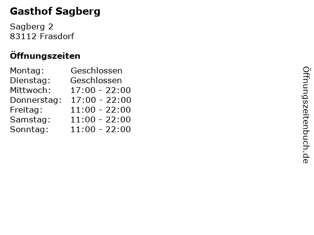 Gasthof Sagberg in Frasdorf: Adresse und Öffnungszeiten