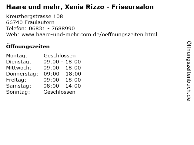 Haare und mehr, Xenia Rizzo - Friseursalon in Fraulautern: Adresse und Öffnungszeiten