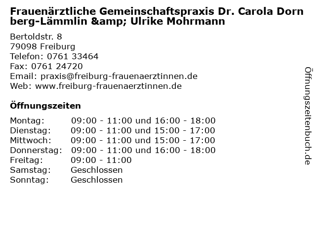 Frauenärztliche Gemeinschaftspraxis Dr. Carola Dornberg-Lämmlin & Ulrike Mohrmann in Freiburg: Adresse und Öffnungszeiten