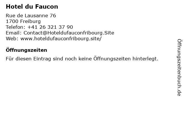 Hotel du Faucon in Freiburg: Adresse und Öffnungszeiten