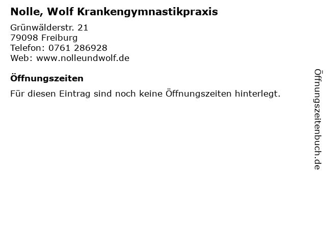 Nolle, Wolf Krankengymnastikpraxis in Freiburg: Adresse und Öffnungszeiten