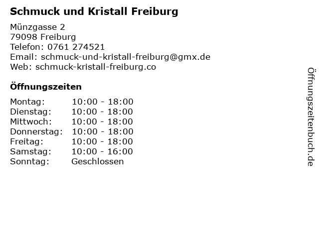 Schmuck und Kristall Freiburg in Freiburg: Adresse und Öffnungszeiten