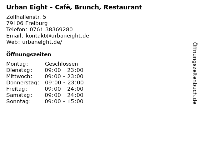 Urban Eight - Cafè, Brunch, Restaurant in Freiburg: Adresse und Öffnungszeiten