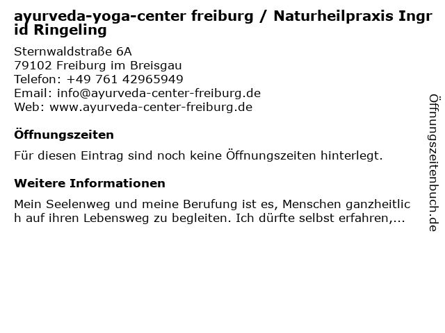 ayurveda-yoga-center freiburg / Naturheilpraxis Ingrid Ringeling in Freiburg: Adresse und Öffnungszeiten