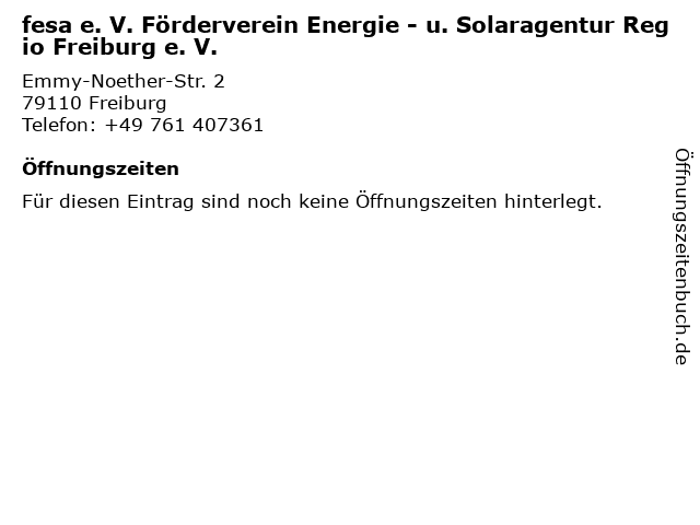 fesa e. V. Förderverein Energie - u. Solaragentur Regio Freiburg e. V. in Freiburg: Adresse und Öffnungszeiten