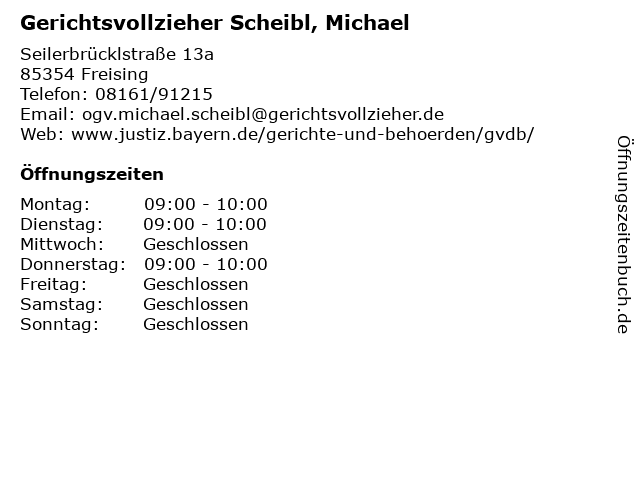 Gerichtsvollzieher Scheibl, Michael in Freising: Adresse und Öffnungszeiten