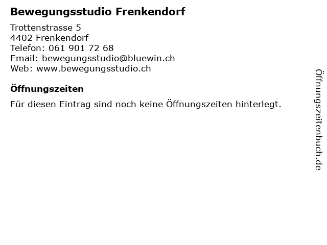 Bewegungsstudio Frenkendorf in Frenkendorf: Adresse und Öffnungszeiten