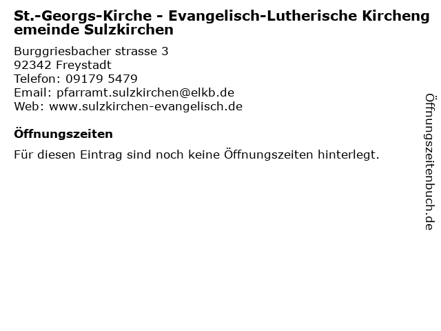 St.-Georgs-Kirche - Evangelisch-Lutherische Kirchengemeinde Sulzkirchen in Freystadt: Adresse und Öffnungszeiten