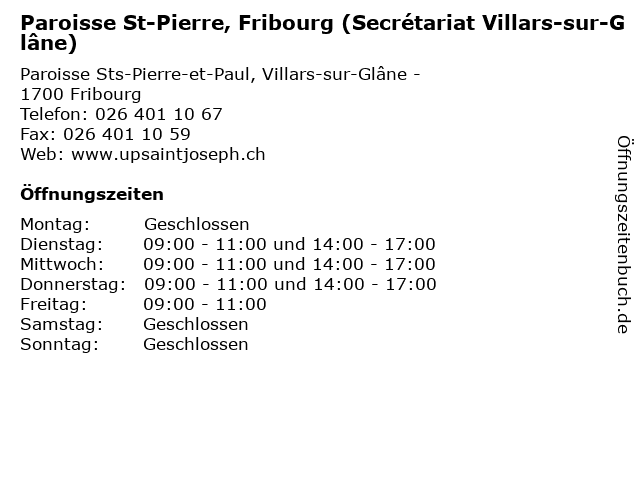 Paroisse St-Pierre, Fribourg (Secrétariat Villars-sur-Glâne) in Fribourg: Adresse und Öffnungszeiten