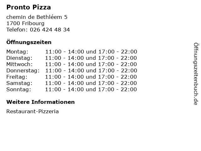 Pronto Pizza in Fribourg: Adresse und Öffnungszeiten