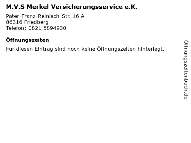 M.V.S Merkel Versicherungsservice e.K. in Friedberg: Adresse und Öffnungszeiten