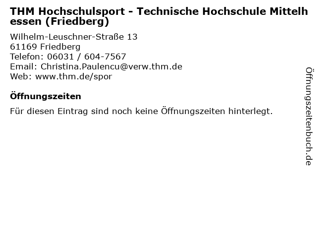 THM Hochschulsport - Technische Hochschule Mittelhessen (Friedberg) in Friedberg: Adresse und Öffnungszeiten