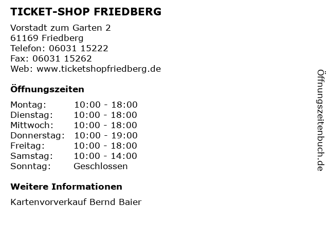 TICKET-SHOP FRIEDBERG in Friedberg: Adresse und Öffnungszeiten