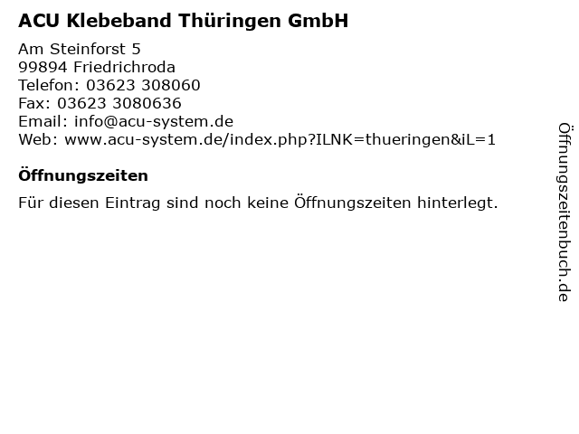 ACU Klebeband Thüringen GmbH in Friedrichroda: Adresse und Öffnungszeiten