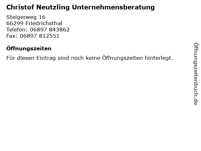 Christof Neutzling Unternehmensberatung in Friedrichsthal: Adresse und Öffnungszeiten