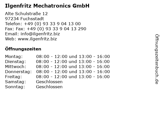 Ilgenfritz Mechatronics GmbH in Fuchsstadt: Adresse und Öffnungszeiten