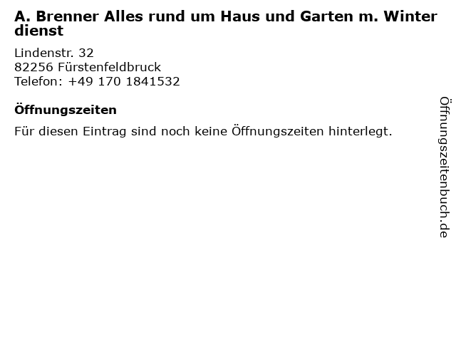 A. Brenner Alles rund um Haus und Garten m. Winterdienst in Fürstenfeldbruck: Adresse und Öffnungszeiten