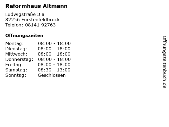 Reformhaus Altmann in Fürstenfeldbruck: Adresse und Öffnungszeiten