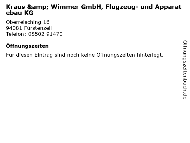 Kraus & Wimmer GmbH, Flugzeug- und Apparatebau KG in Fürstenzell: Adresse und Öffnungszeiten