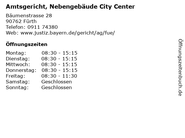 Amtsgericht, Nebengebäude City Center in Fürth: Adresse und Öffnungszeiten