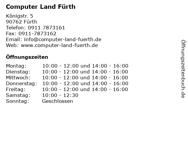 Computer Land Fürth in Fürth: Adresse und Öffnungszeiten