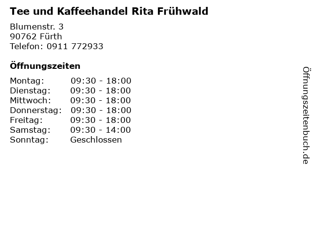 Tee und Kaffeehandel Rita Frühwald in Fürth: Adresse und Öffnungszeiten