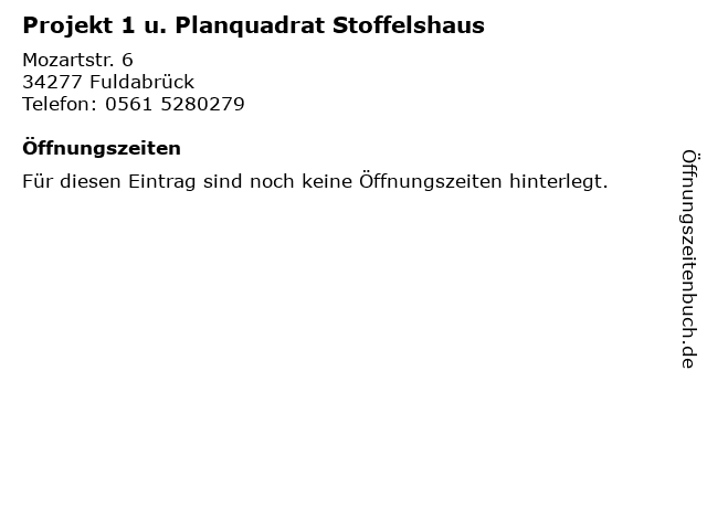 Projekt 1 u. Planquadrat Stoffelshaus in Fuldabrück: Adresse und Öffnungszeiten