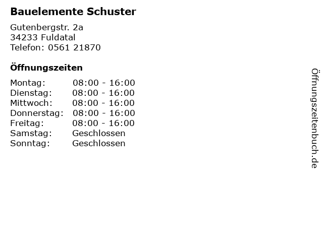Bauelemente Schuster in Fuldatal: Adresse und Öffnungszeiten