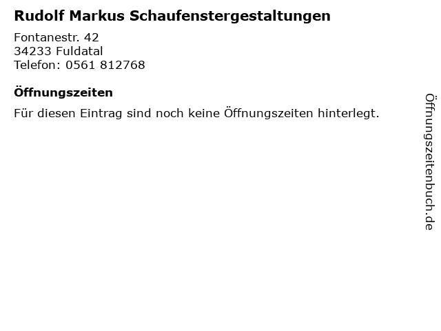 Rudolf Markus Schaufenstergestaltungen in Fuldatal: Adresse und Öffnungszeiten
