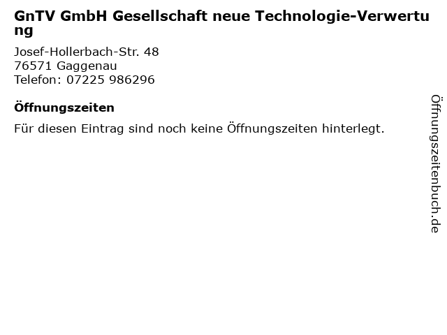 GnTV GmbH Gesellschaft neue Technologie-Verwertung in Gaggenau: Adresse und Öffnungszeiten