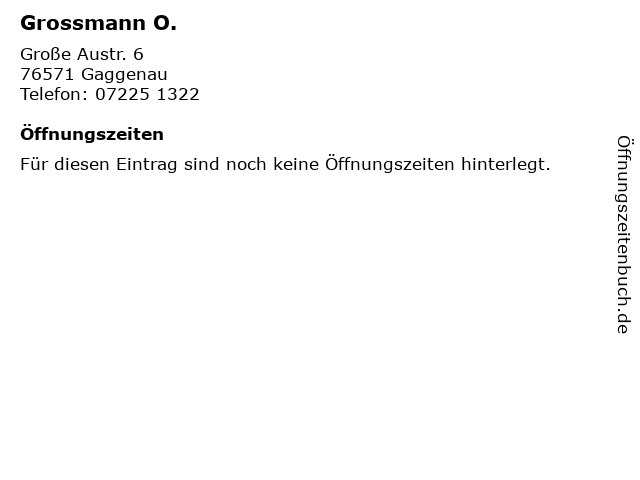 Grossmann O. in Gaggenau: Adresse und Öffnungszeiten