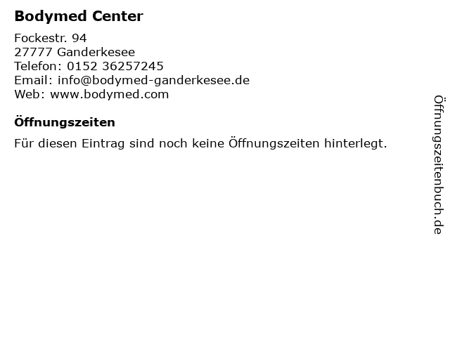 Bodymed Center in Ganderkesee: Adresse und Öffnungszeiten