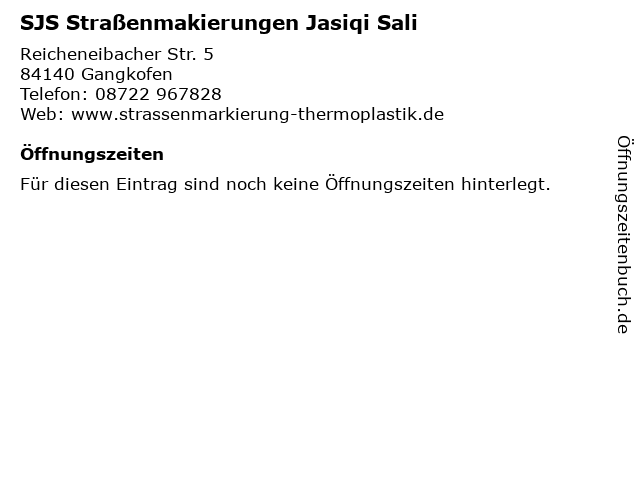 SJS Straßenmakierungen Jasiqi Sali in Gangkofen: Adresse und Öffnungszeiten