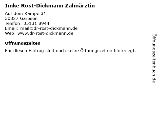 Imke Rost-Dickmann Zahnärztin in Garbsen: Adresse und Öffnungszeiten