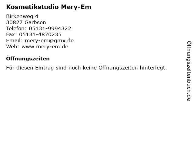 Kosmetikstudio Mery-Em in Garbsen: Adresse und Öffnungszeiten