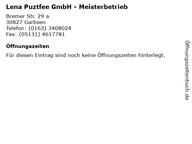 Lena Puztfee GmbH - Meisterbetrieb in Garbsen: Adresse und Öffnungszeiten