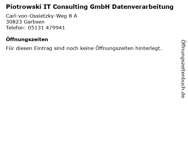 Piotrowski IT Consulting GmbH Datenverarbeitung in Garbsen: Adresse und Öffnungszeiten